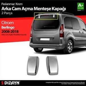 Citroën Berlingo Krom Arka Cam Açma Menteşe Kapağı 2 Parça - S-Dizayn